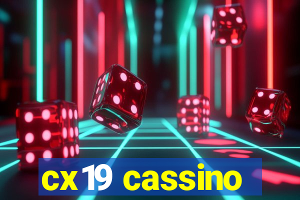 cx19 cassino
